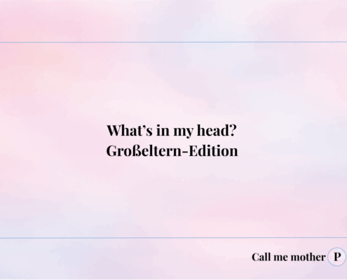 What's in my head? Großeltern-Edition