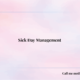 Sick Day Management
